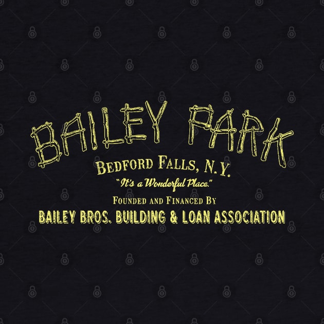 Bailey Park, It's a Wonderful Place by RangerRob